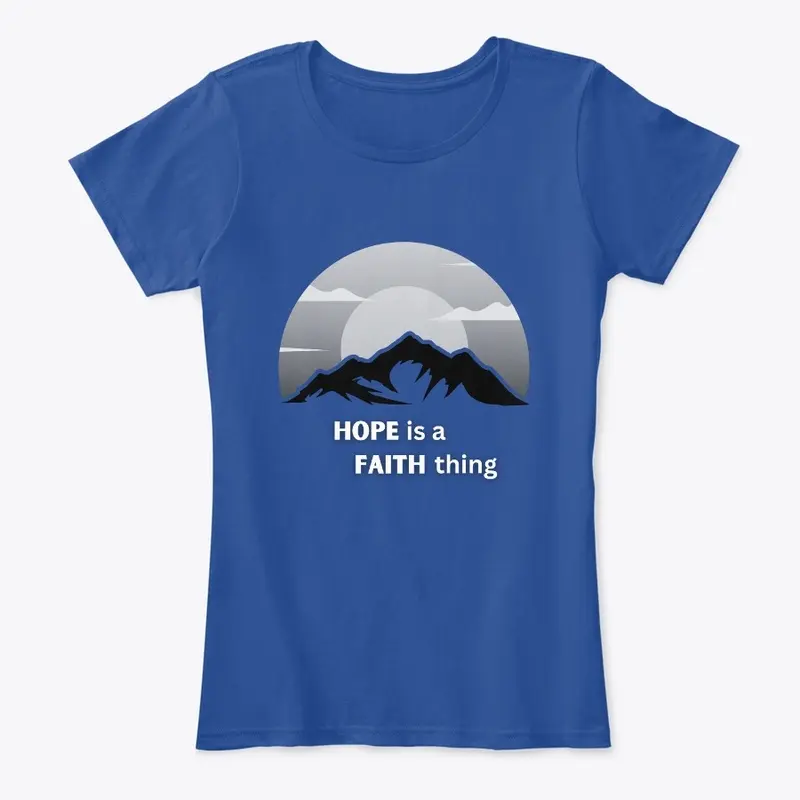 HOPE is a FAITH thing