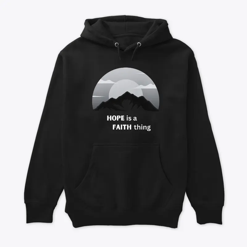 HOPE is a FAITH thing